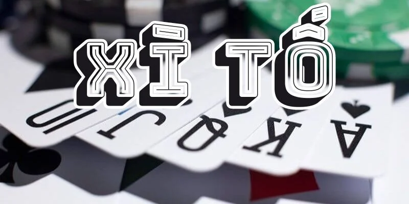 Cách chơi xì tố thắng lợi lớn Cách chơi xì tố thắng lợi lớn