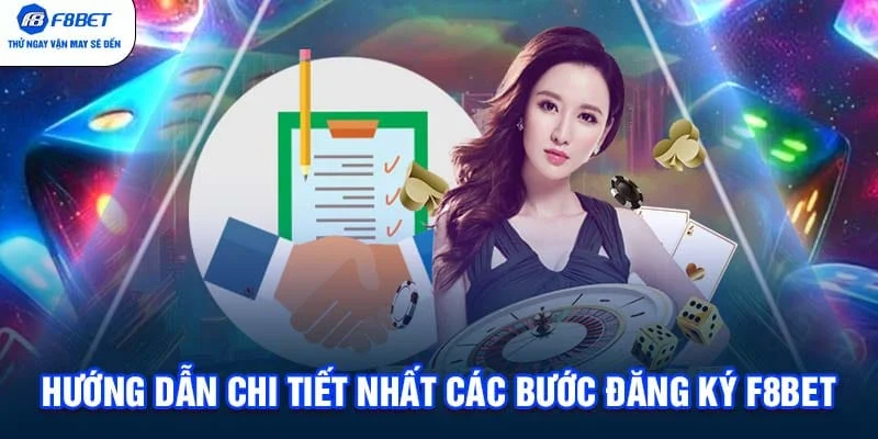 Hướng dẫn chi tiết nhất các bước đăng ký F8BET Hướng dẫn chi tiết nhất các bước đăng ký F8BET