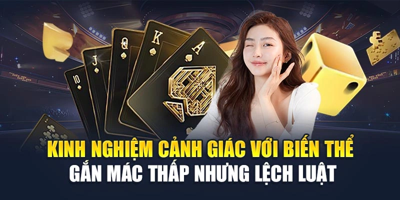 Kinh nghiệm cảnh giác với biến thể gắn mác thấp nhưng lệch luật Kinh nghiệm cảnh giác với biến thể gắn mác thấp nhưng lệch luật